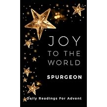 Joy To The World: Daily Readings For Advent Paperback November 11, 2016
