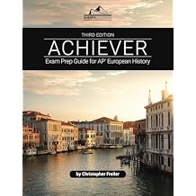ACHIEVER: Exam Prep Guide for AP European History 3rd ed. Edition