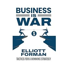 Business is War: Tactics for a Winning Strategy Paperback August 13, 2024