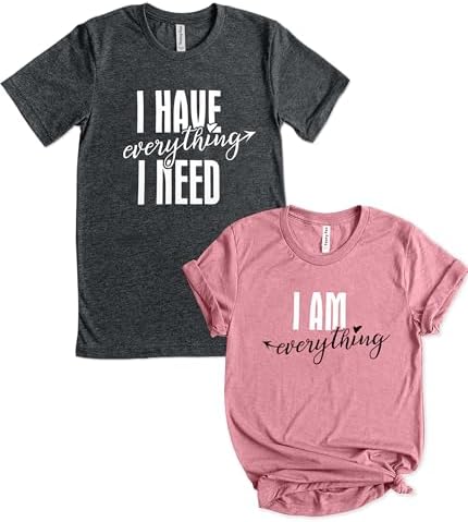 I Have Everything I Need Matching Shirt for Couples Him and Her T Shirt Funny Cute Graphic Honeymoon Tees Short Sleeve Tops