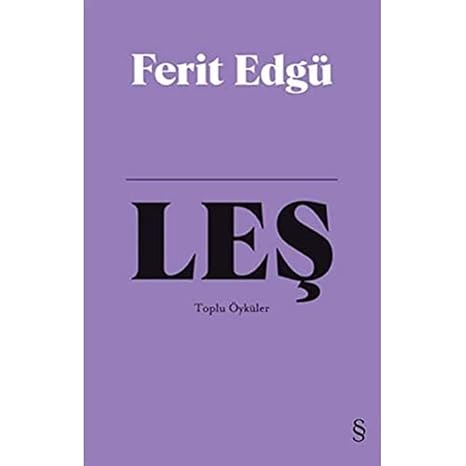 Leş (Gland Hardcover): Collective Stories