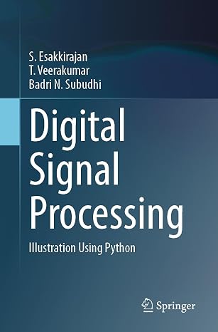 Digital Signal Processing: Illustration Using Python