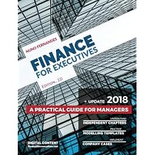 Finance for Executives: A Practical Guide for Managers Paperback October 5, 2017