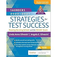 Saunders 2020-2021 Strategies for Test Success: Passing Nursing School and the NCLEX Exam (Paperback) 6th Edition