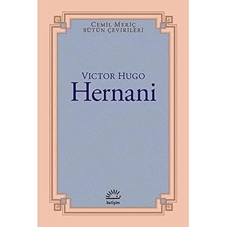 Hernani: Cemil Meriç Bütün Çevirileri
