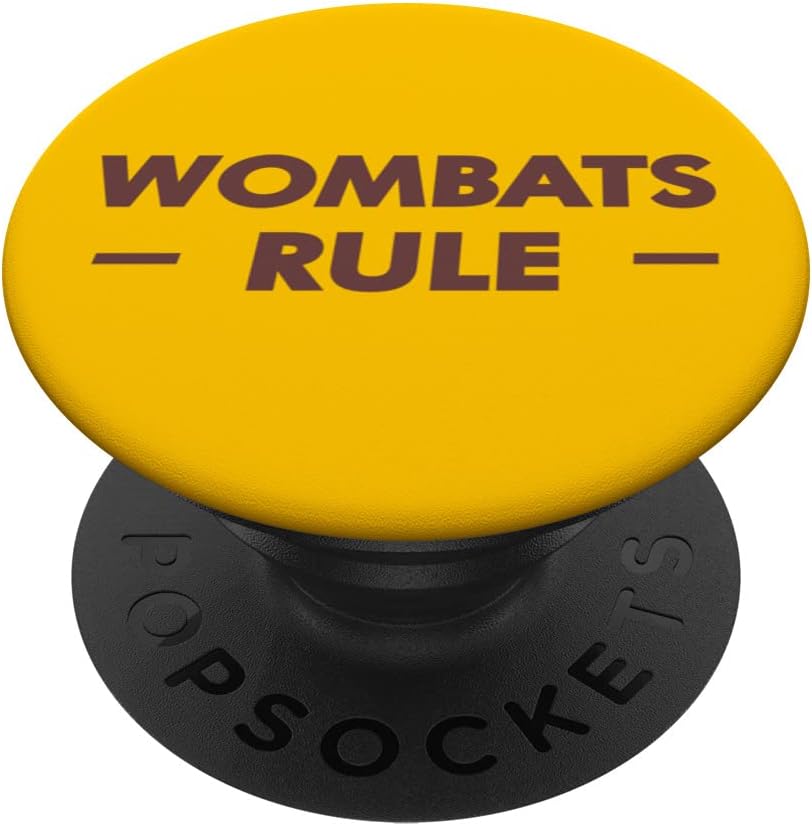 Wombats Rule, trust me I'm a Wombat worn by Carl PopSockets Swappable PopGrip