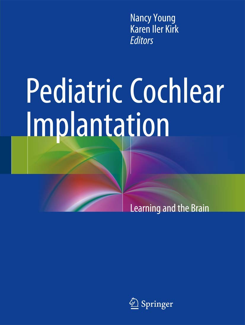 Pediatric Cochlear Implantation: Learning and the Brain Hardcover – 16 Sept. 2016