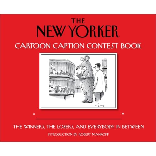 The New Yorker Cartoon Caption Contest Book Hardcover September 23, 2008