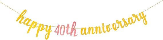 Gold Happy 40th Anniversary Banner - for 40th Anniversary Party Decoration, 40th Wedding Anniversary Party Decoration