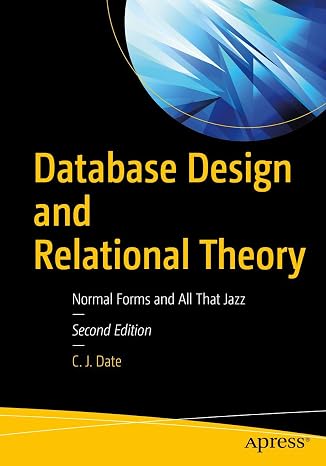 Database Design and Relational Theory: Normal Forms and All That Jazz