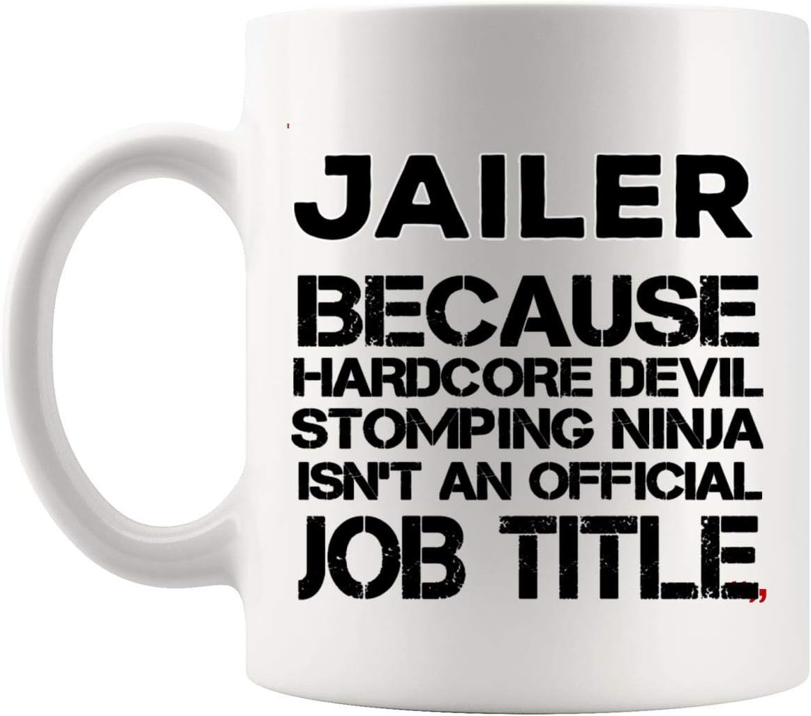 Jailer Mug Coffee Cup | Jailers Gift | Funny Mugs - jail prisoners prison corrections detention penal officer Gifts