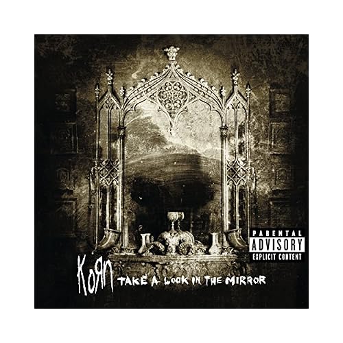 Take a Look in the Mirror Explicit Lyrics