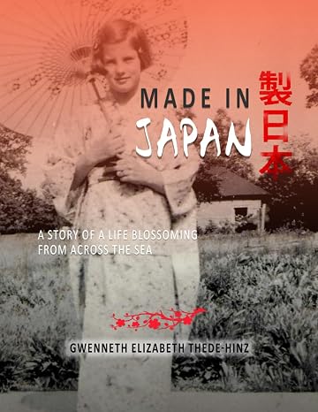 Made in Japan: A Story of a Life Blossoming Across the Sea