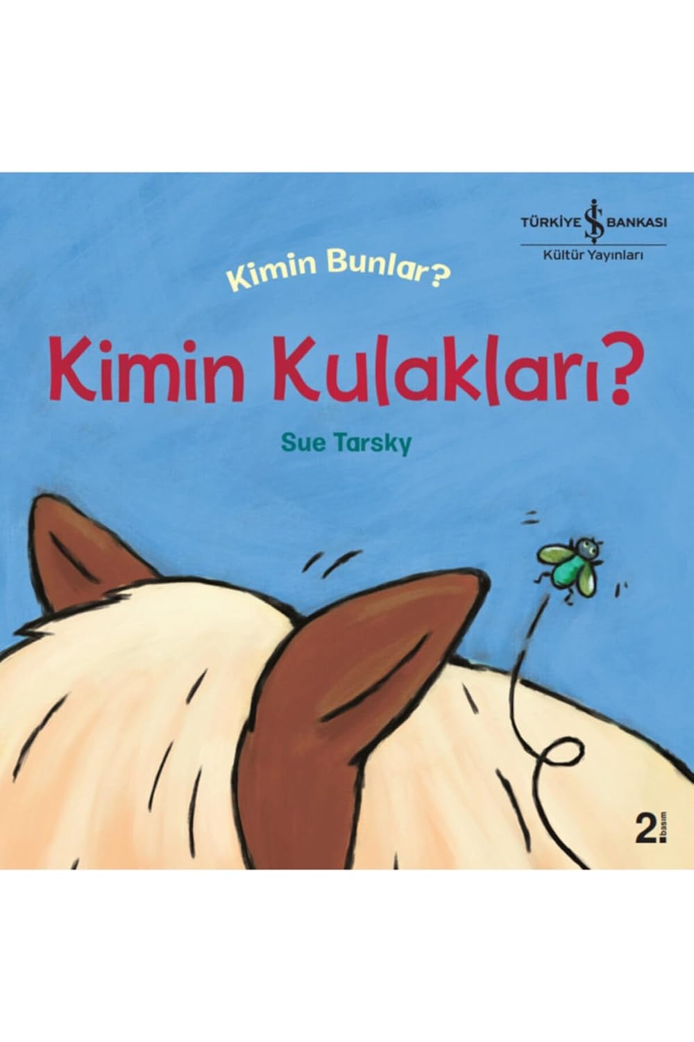 Kimin Kulakları? Kimin Bunlar? Kağıt Kapak – 11 Ağustos 2020