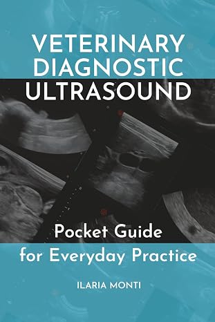 VETERINARY DIAGNOSTIC ULTRASOUND: Pocket guide for everyday practice