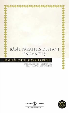 Babylonian Epic of Creation: Enuma Elish