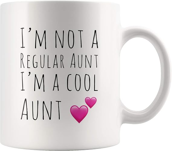 Panvola I'm Not A Regular Aunt I'm A Cool Aunt Coffee Mug 11 oz White