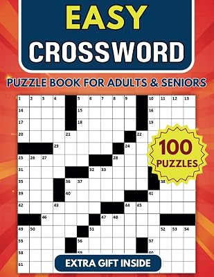 Easy Crossword Puzzle Books For Adults and Seniors - 100 Puzzles: Engaging Challenges to Boost Your Focus and Keep Your Eyes Relaxed for Hours of Fun Paperback – September 4, 2024