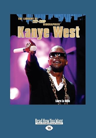Kanye West (the Library of Hip-Hop Biographies) (Large Print 16pt)
