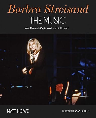 Barbra Streisand The Music: Her Albums & Singles - Revised & Updated