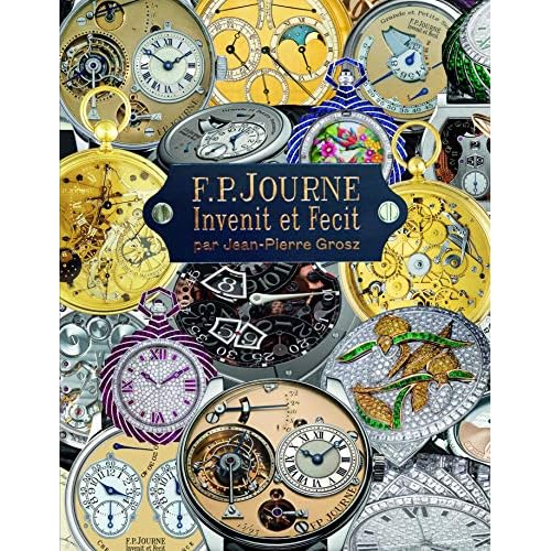 F.P.JOURNE - Invenit et Fecit Hardcover November 22, 2018