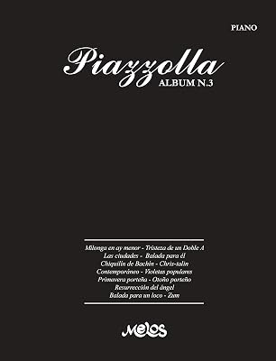 PIAZZOLLA ALBUM N.3: partituras para piano PIAZZOLLA ASTOR - PARTITURAS COLECCION COMPLETA Spanish Edition [Print Replica] Kindle Edition