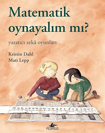 Shall We Play Math?: Creative Mind Games