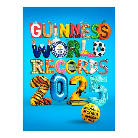 Guinness World Records 2025: con records de America Latina (Edicion Latinoamericana) / GWR 2025: Featuring Latin American Records (Latin American Edition) (Spanish Edition)
