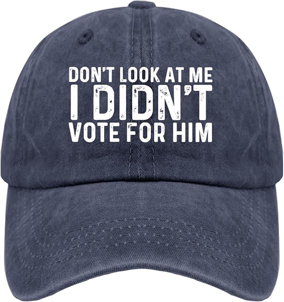 Dont Look at Me I Didnt Vote for Him Hat Men Funny Mesh Baseball Cap for Summer