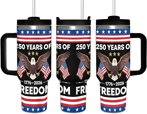 40 OZ 250 Years of Freedom Tumbler with Handle, 4th of July Double Wall Stainless Steel Travel Coffee Mug with Straw Lid, Celebrating 250 at Home Insulation and Cooling Cup