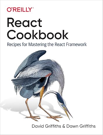 React Cookbook: Recipes for Mastering the React Framework