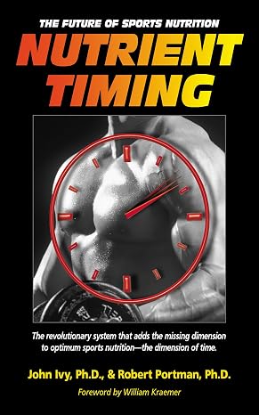 Nutrient Timing: The Future of Sports Nutrition