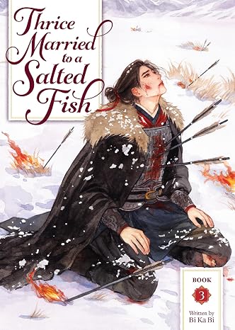 Thrice Married to a Salted Fish (Novel) Vol. 3 Paperback June 16, 2026
