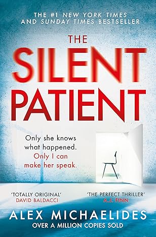 The Silent Patient: The record-breaking multimillion copy Sunday Times bestselling thriller and TikTok sensation