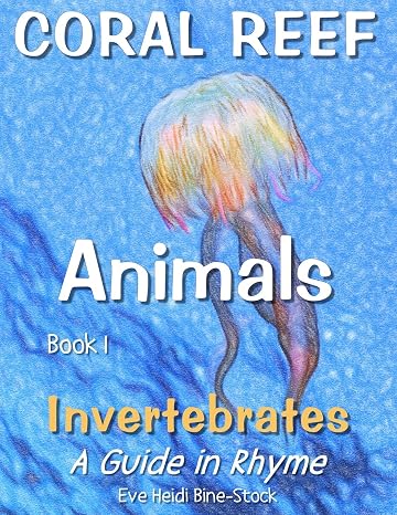 Coral Reef Animals Book 1: Invertebrates