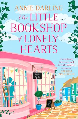 The Little Bookshop of Lonely Hearts: A Feel-Good Funny Romance