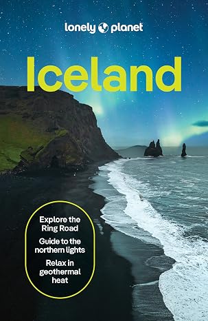 Lonely Planet Iceland: Plan the Trip of a Lifetime | Detailed Itineraries & Maps | Insider Tips | Covers Reykjavik, Golden Circle, The Westfjords and more (Travel Guide)