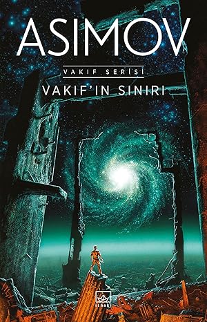 Vakıf’ın Sınırı: Vakıf Serisi 4. Kitap: Hugo ve Locus Ödülü